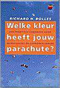Welke kleur heeft jouw parachute? - Richard Bolles, J.E. Nelson