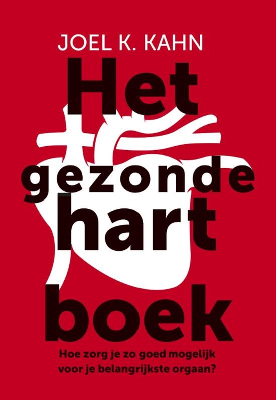 Het gezonde hartboek - Joel K. Kahn
