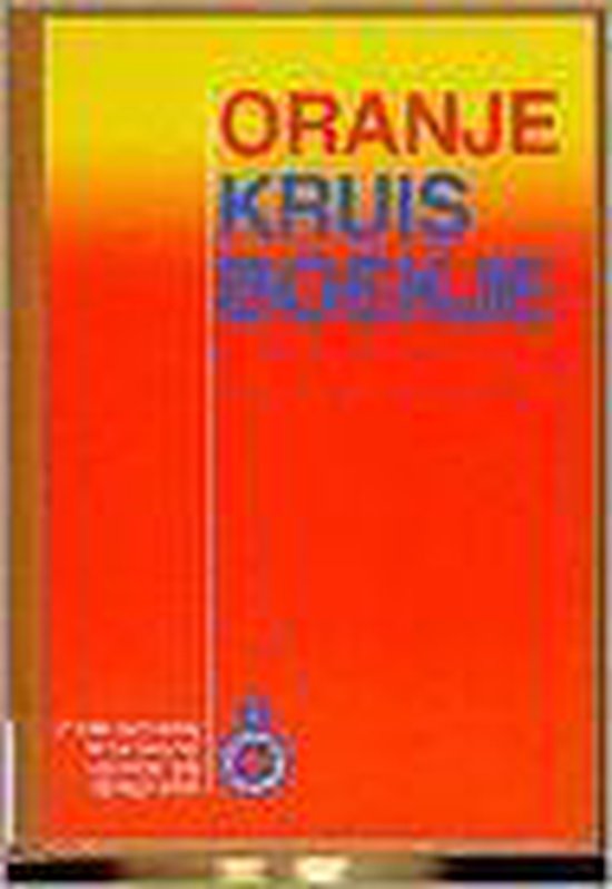 ORANJE KRUISBOEKJE - P.Th. Smit