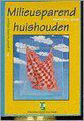 Milieusparend huishouden - M.A. Brunt