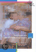 Verplegen van geriatrische zorgvragers 407 - C.M. Broeshart, B.S.C. Heidendal