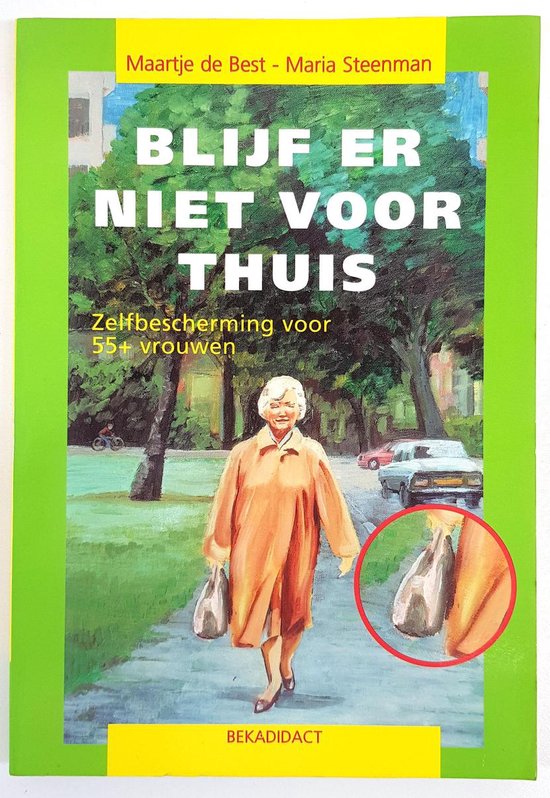 Blijf er niet voor thuis - M. de Best, M. Steenman