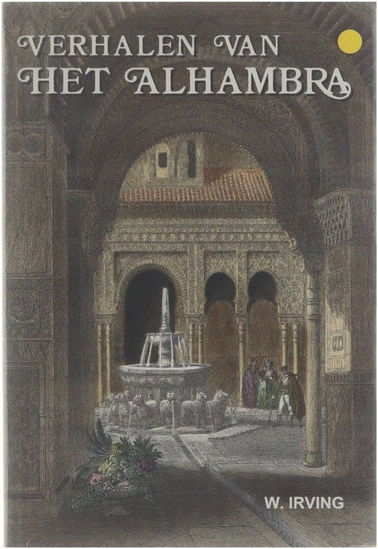 Verhalen van het Alhambra - Washington Irving