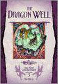 The Dragon Well - Dan Willis