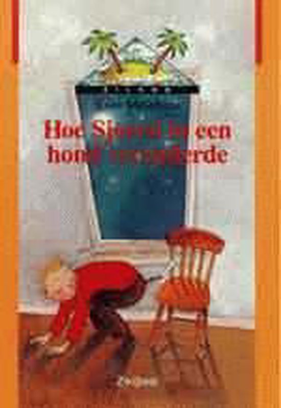 Hoe sjoerd in een hond veranderde - Koos Meinderts