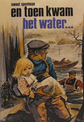 En toen kwam het water - Speelman