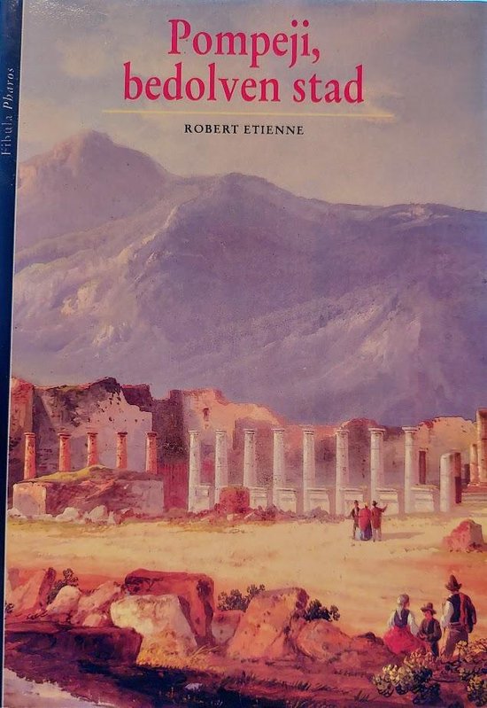 Pompeji, bedolven stad - R.J. Demaree
