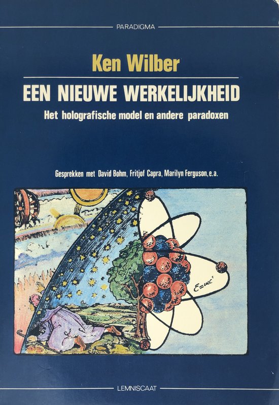 Een nieuwe werkelijkheid - Ken Wilber