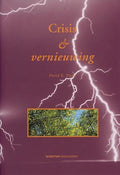 Crisis En Vernieuwing - David K. Hurst