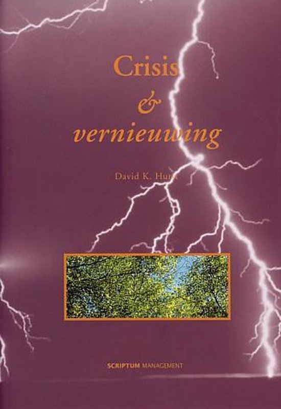 Crisis En Vernieuwing - David K. Hurst