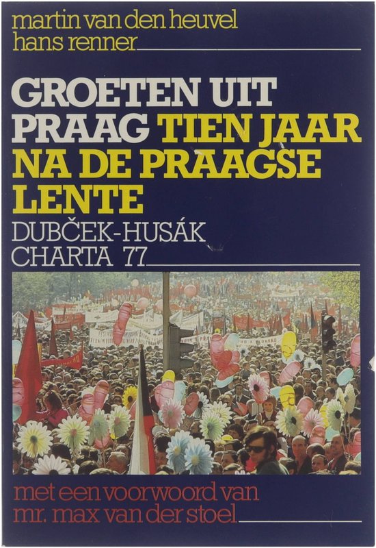 Groeten uit Praag - Martin van den Heuvel, H. Renner