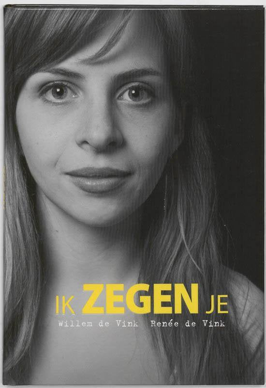 Ik Zegen Je - Willem de Vink, Renee De Vink