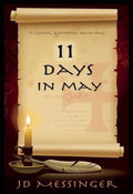 11 Days in May - J. D . Messinger