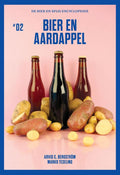 De Bier en Spijs Encyclopedie 2 - Bier en Aardappel - Arvid C. Bergström, Marko Teseling