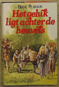 GELUK LIGT ACHTER DE HEUVELS - Diane Pearson