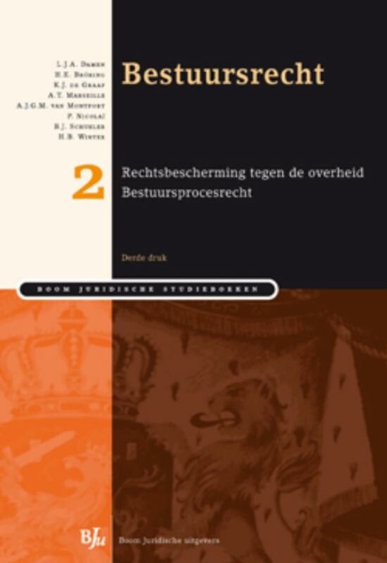 Bestuursrecht Bestuursprocesrecht - L.J.A. Damen, H.E. Broring