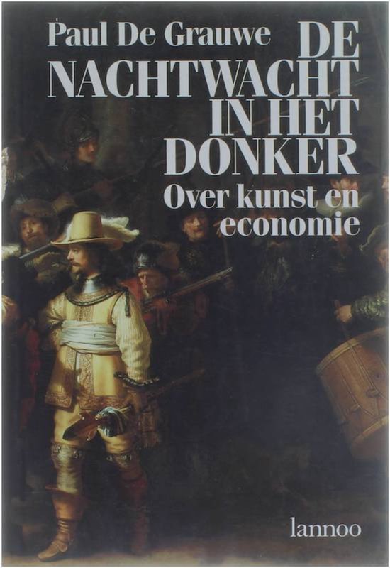 Nachtwacht in het donker - Paul De Grauwe