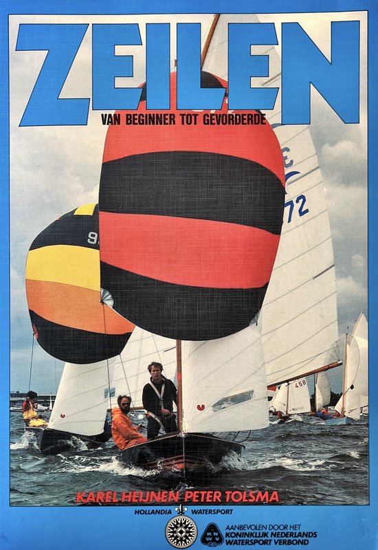 Zeilen van beginner tot gevorderde - Heijnen, A.C. van der Sar