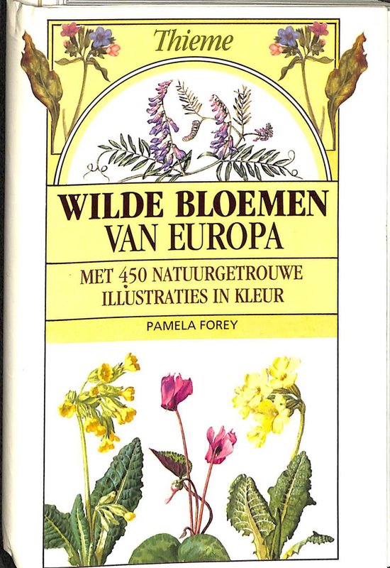 Wilde bloemen van Europa - Pamela Forey