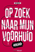 Op zoek naar mijn voorhuid - Anuar, Anuar Anuar
