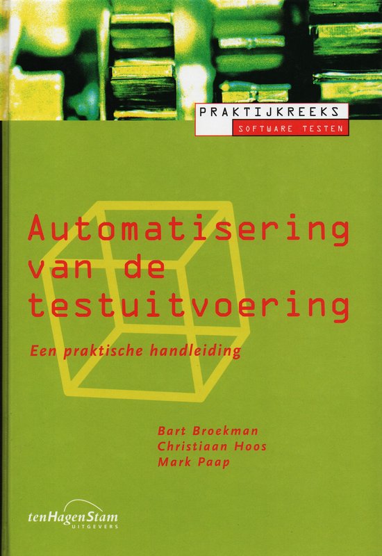 AUTOMATISERING VAN DE TESTUITVOERING - B. Broekman