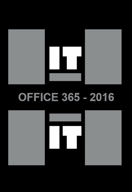 HIT = IT - Office 365 - 2016 - Harry van den Heuvel