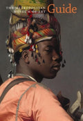 Metropolitan Museum Of Art Guide - Thomas P. Campbell, Metropolitan Museum Of Art