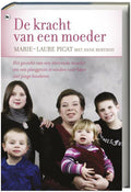 De kracht van een moeder - Marie Laure Picat, Anne Berthod