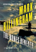 The Bones Beneath - Mark Billingham