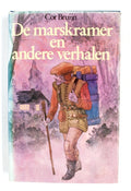 Marskramer en andere verhalen - Cor Bruyn
