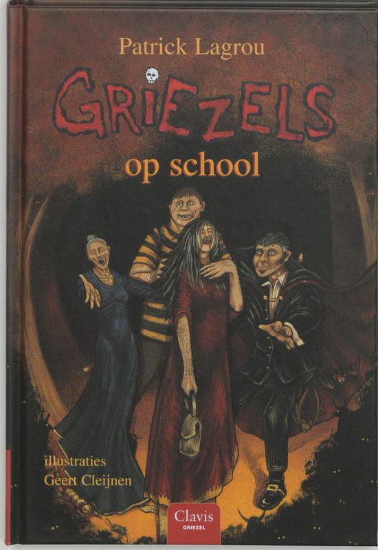 Griezels Op School - Patrick Lagrou