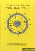 De Profetieën van - Nostradamus