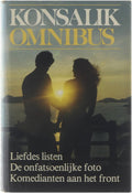 Konsalik omnibus - Liefdes listen & De onfatsoenlijke foto | Komedianten aan het front - H.G. Konsalik, Van Amerongen Jan