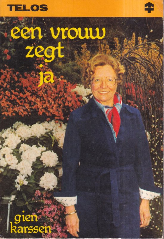 Een Vrouw zegt ja - Karssen, Gien