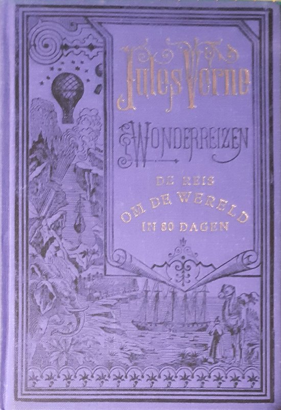 De reis om de wereld in 80 dagen - Verne, Jules - Jules Verne