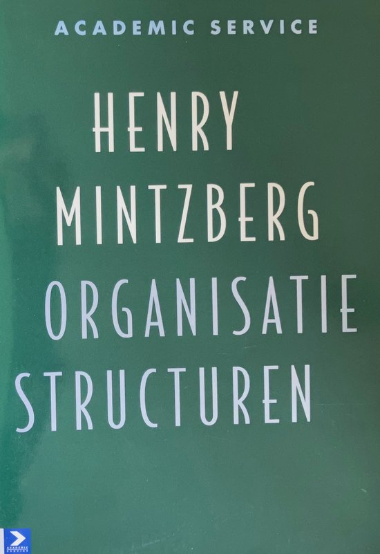 Organisatiestructuren - Henry Mintzberg