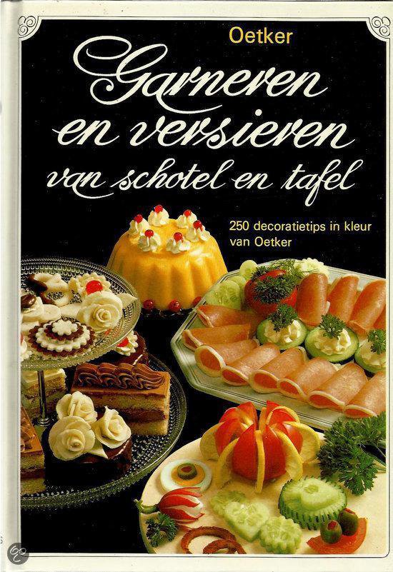 Garneren en versieren van schotel en tafel - G. Knutzen