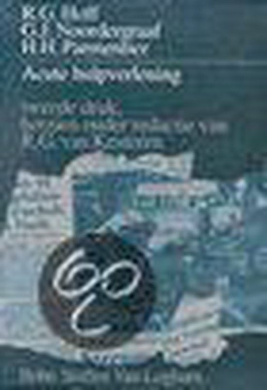 Acute hulpverlening - R.G. Hoff, G.J. Noordergraaf