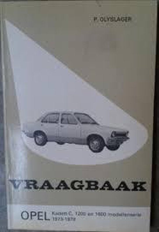 Vraagbaak voor uw Opel Kadett - C - Olyslager