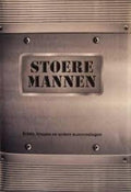 Stoere Mannen - koken, klussen en andere mannendingen - Merit Roodbeen