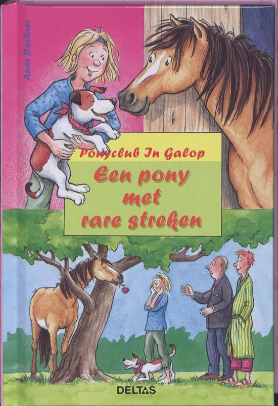 Een Pony Met Rare Streken, Ponyclub In Galop - Julia Boehme, Bachner, Anne