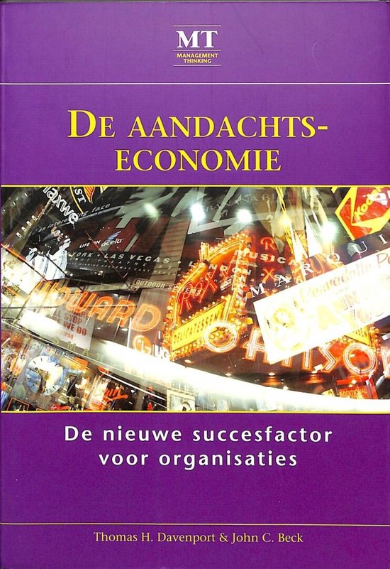 De aandachtseconomie - t. Davenport, J. Beck