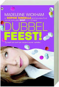Dubbel feest! - Madeleine Wickham, M. Wickham