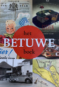 Het Betuwe boek - Ella Kok - Majewska, Peter Schipper