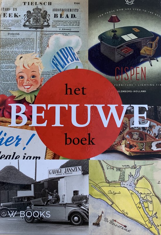 Het Betuwe boek - Ella Kok - Majewska, Peter Schipper