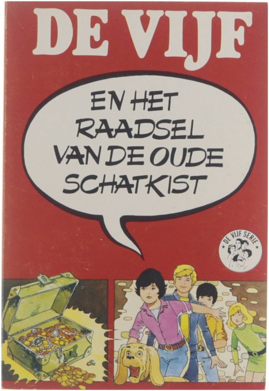 De vijf en het raadsel van de oude schatkist - Enid Blyton, Jean Sidobre Suzanne Braam Enid Blyton