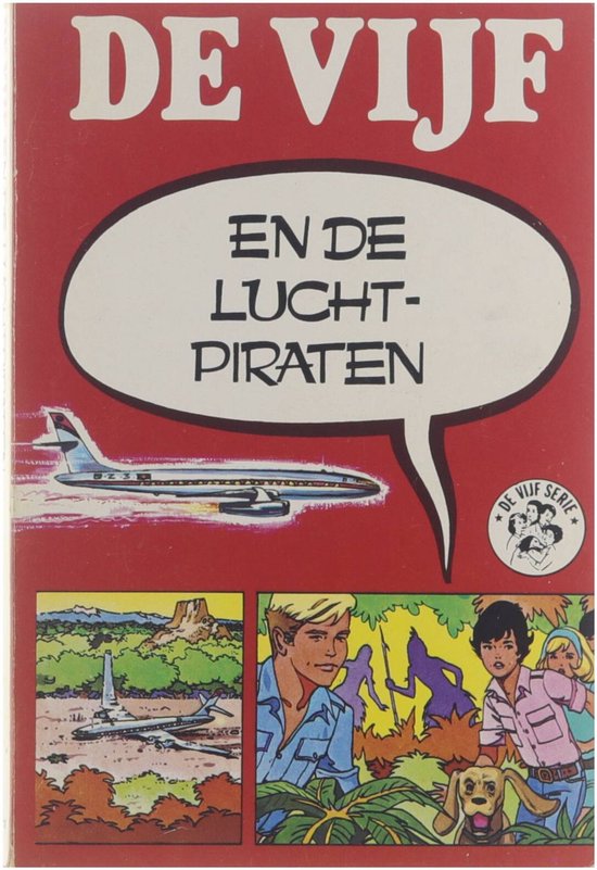 De Vijf en de luchtpiraten - Enid Blyton, Jean Sidobre Suzanne Braam Enid Blyton
