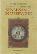 Renaissance in meervoud - J. J. Janssens; C. Matheeussen - Onbekend, Constant Matheeusen
