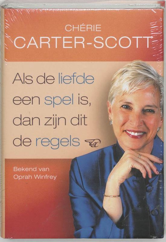 Als De Liefde Een Spel Is, Dan Zijn Dit De Regels - C. Carter - Scott