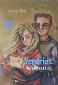 Verdriet met mayonaise - Carry Slee, C. Slee